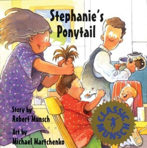 Stephanie’s Ponytail (Munsch for Kids) — Paperback — ACCEPTABLE