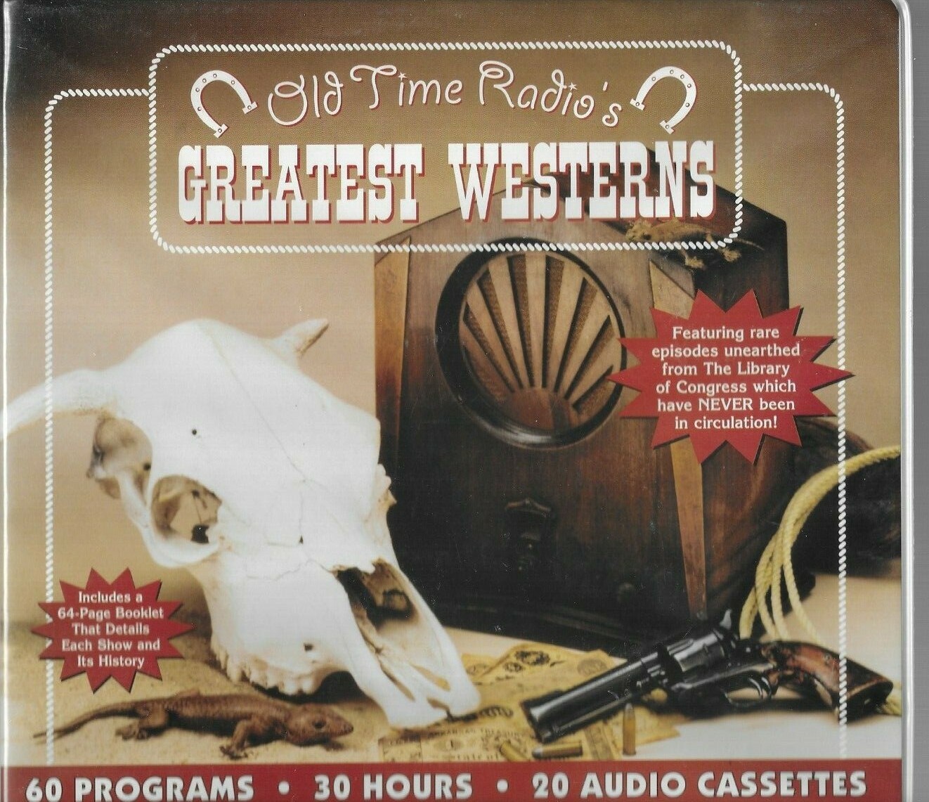 OLD TIME RADIO’S GREATEST WESTERNS RADIO SHOWS ON 20 AUDIOCASSETTES.