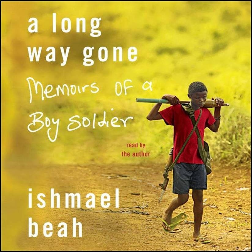 A Long Way Gone: Memoirs of a Boy Soldier (Ishmael Beah) Unabridged CD Audiobook
