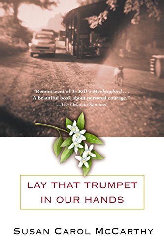 Lay That Trumpet in Our Hands, McCarthy, Susan Carol
