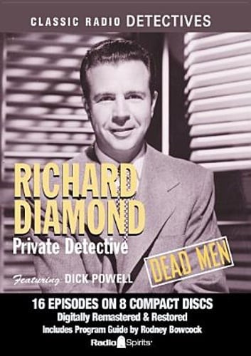 Richard Diamond Private Detective: Dead Men by Dick Powell: Used Audiobook