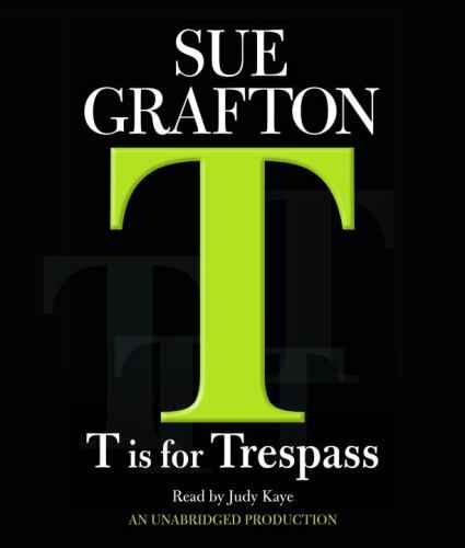 T Is For Trespass (Kinsey Millhone Mystery) (AUDIO CD)