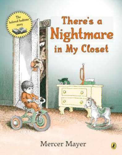 There’s a Nightmare in My Closet — Paperback By Mayer, Mercer — GOOD