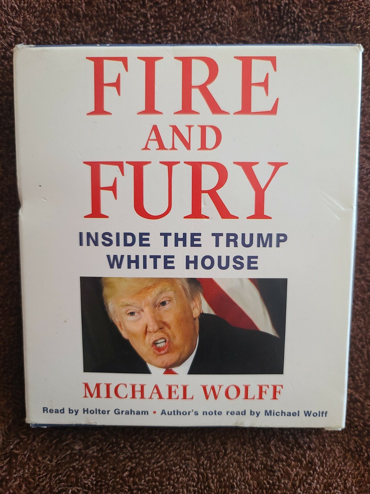 Shelf162L Audiobook~fire and fury- Michael wolff- unabridged- 10 cds