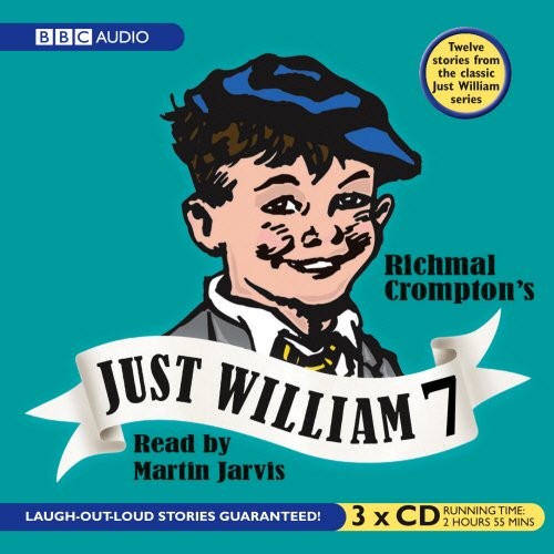 Just William: Volume 7 by Crompton, Richmal CD-Audio Book The Fast Free Shipping