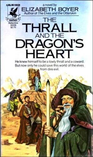 The Thrall and the Dragons Heart — Mass Market Paperback — ACCEPTABLE