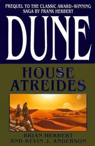 House Atreides (Dune: House Trilogy Book 1) by Herbert, Brian, Anderson, Kevin