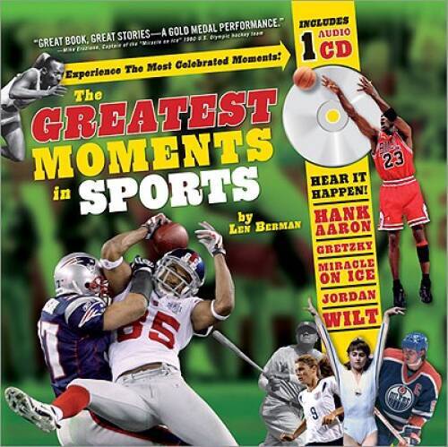 The Greatest Moments in Sports — Hardcover By Berman, Len — VERY GOOD