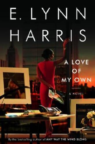 A Love of My Own: A Novel — Hardcover By Harris, E. Lynn — GOOD