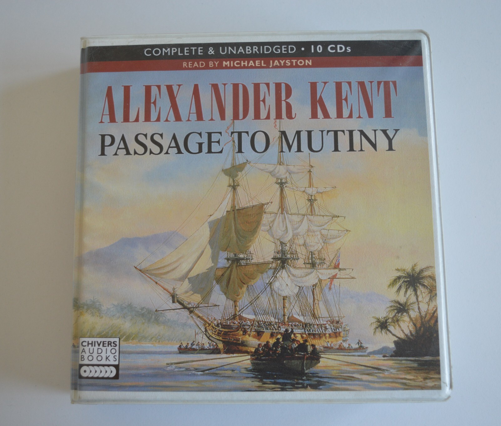 Passage to Mutiny — Alexander Kent — Unabridged Audiobook — 10CDs — Chivers