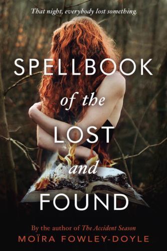 Spellbook of the Lost and Found by Moïra Fowley-Doyle (2017, Hardcover)