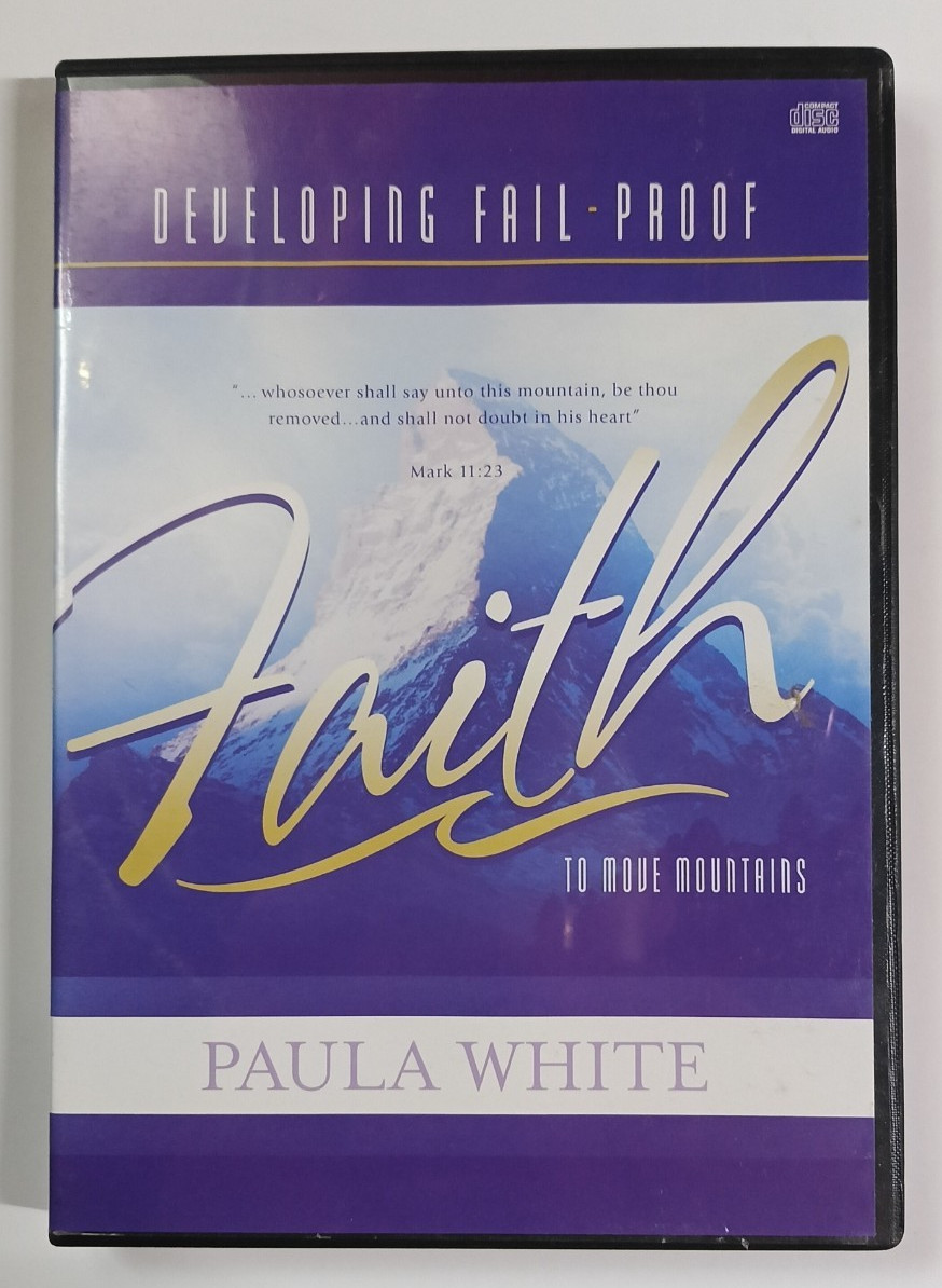 Developing Fail-Proof Faith to Move Mountains CD set by Paula White Ministries