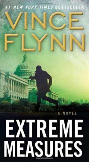 Extreme Measures: A Thriller (11) (A — Paperback, by Flynn Vince — Acceptable r