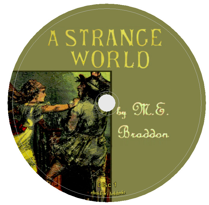 A Strange World Mary Elizabeth Braddon Audiobook in 15 Audio CDs