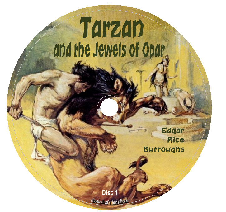 Tarzan and the Jewels of Opar Edgar Rice Burroughs Audiobook in 6 Audio CDs