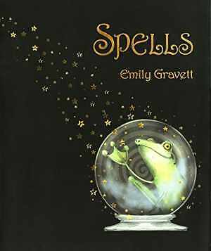 Spells — Hardcover, by Gravett Emily — Acceptable