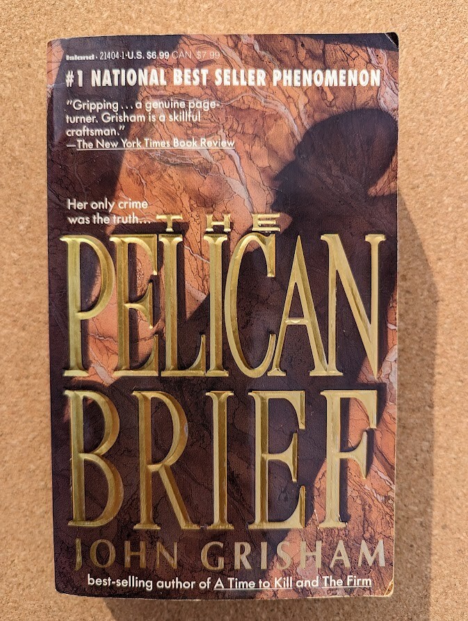 The Pelican Brief by John Grisham , 1992, Paperback
