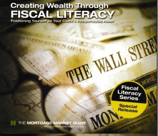 Creating Wealth Through Fiscal Literacy AUDIO CD real estate mortgage business!