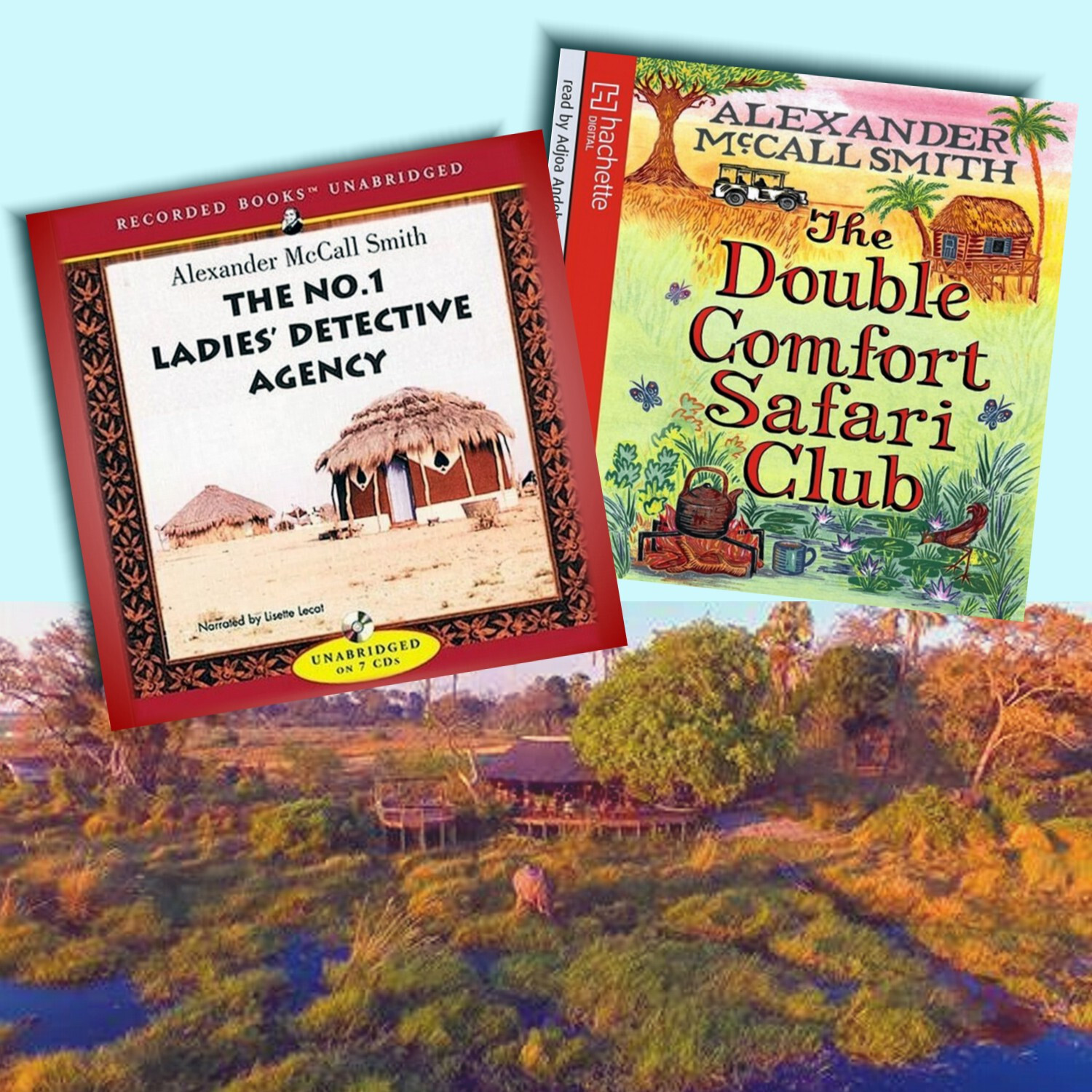 The No. 1 Ladies’ Detective Agency AND The Double Comfort Safari Club AUDIOBOOKS