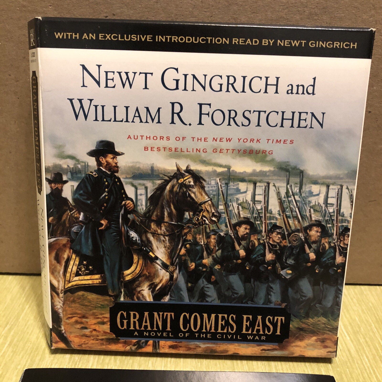 The Gettysburg Ser.: Grant Comes East by William R. Forstchen and Newt Gingrich