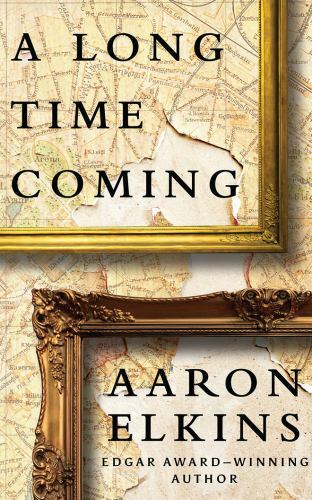 A Long Time Coming by Aaron Elkins (2018, Compact Disc, Unabridged edition)