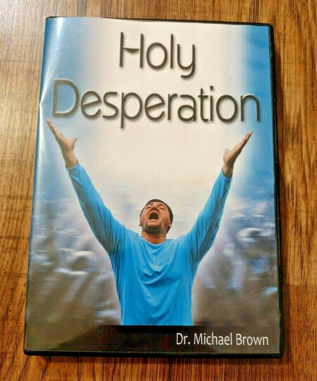 Dr. Michael Brown — HOLY DESPERATION AUDIO CD, Brownsville Revival