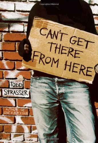 Can’t Get There from Here, Strasser, Todd