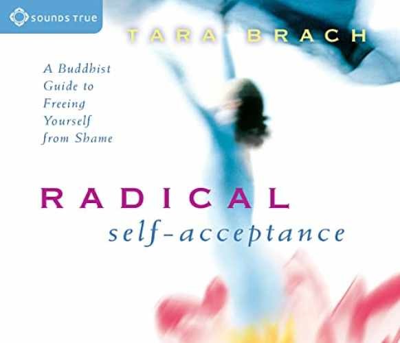 Radical Self-Acceptance: A Buddhist Guide — Audio CD, by Brach Tara — Very Good