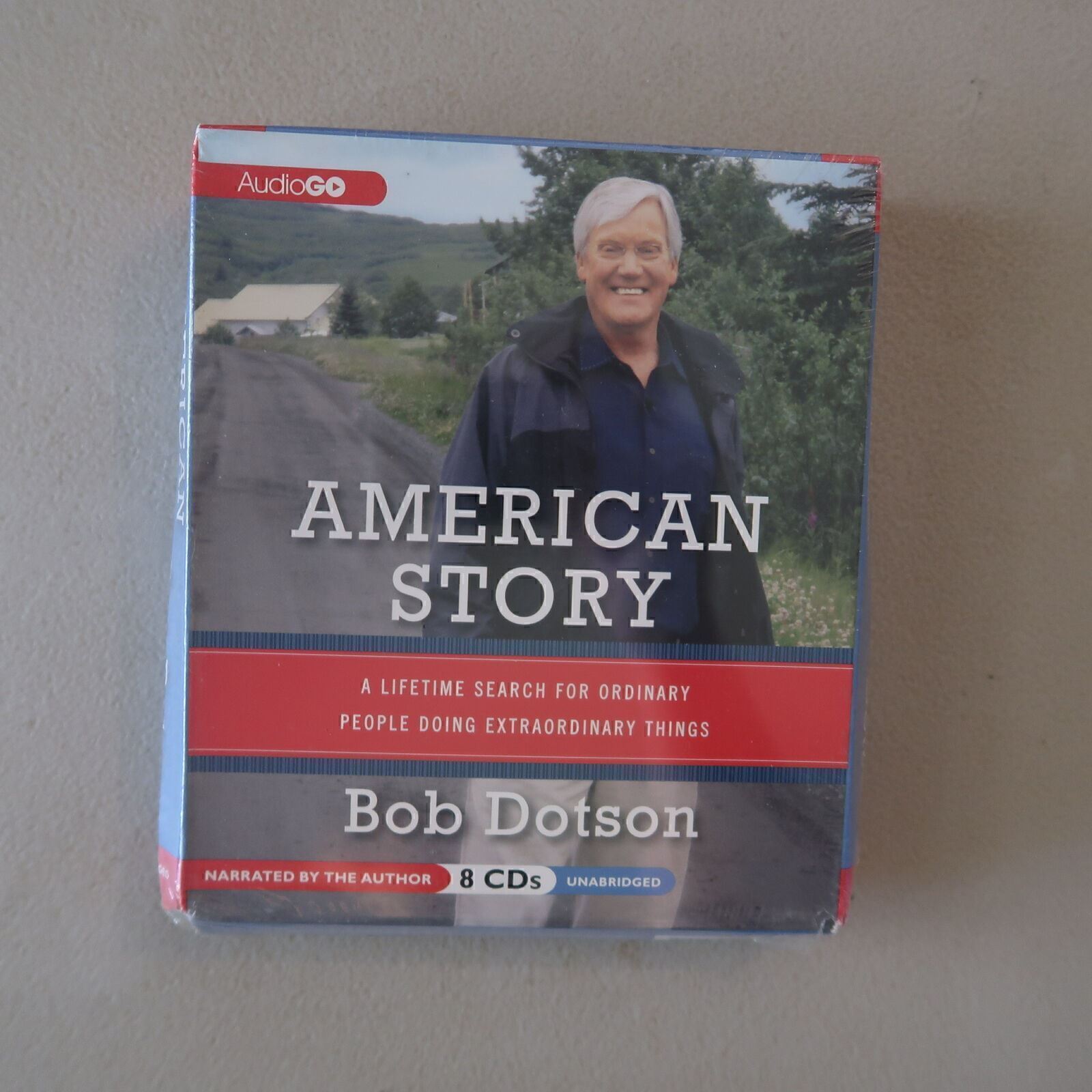 American Story A Lifetime Search for Ordinary People Doing Extraordinary Things
