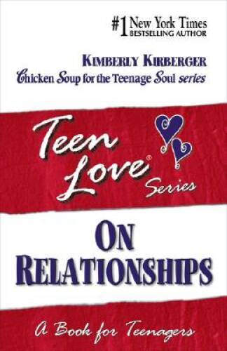 Teen Love, On Relationships: A Book For Teenagers (Teen Love (Paperback)) — GOOD