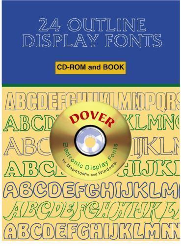 24 Outline Display Fonts (Dover Electronic Display Fonts) (CD-ROM and Book)