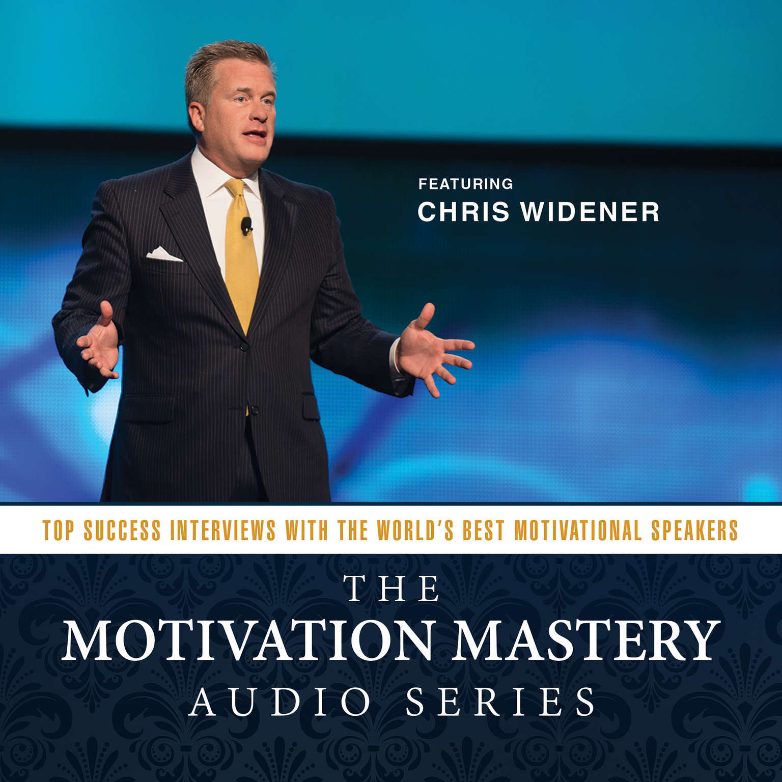 The Motivation Mastery Audio Series by Chris Widener 2015 Unabridged CD 97815046