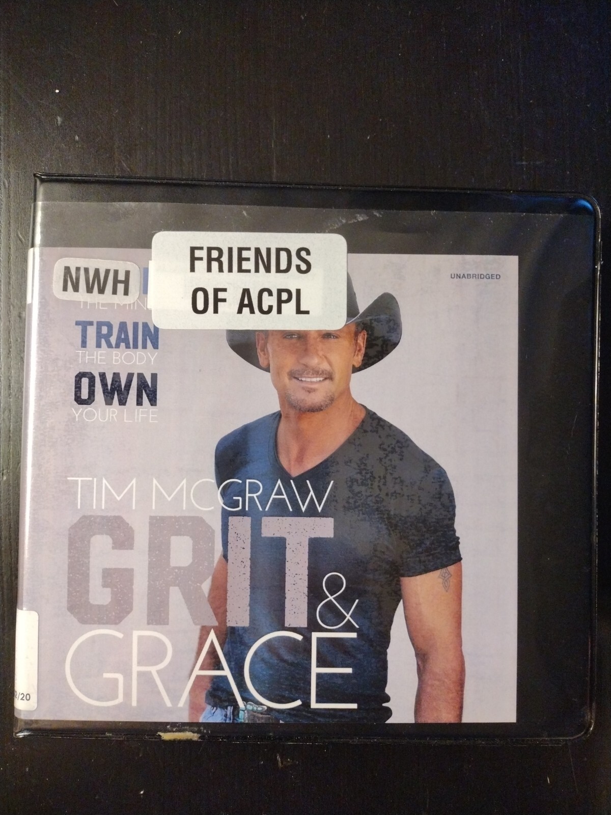 Grit and Grace Train the Mind Train the Body Own your Life Tim McGraw Audiobook
