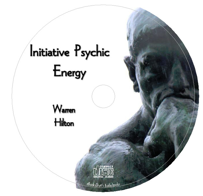 Initiative Psychic Energy Warren Hilton Self-Help Audiobook in 1 Audio CD