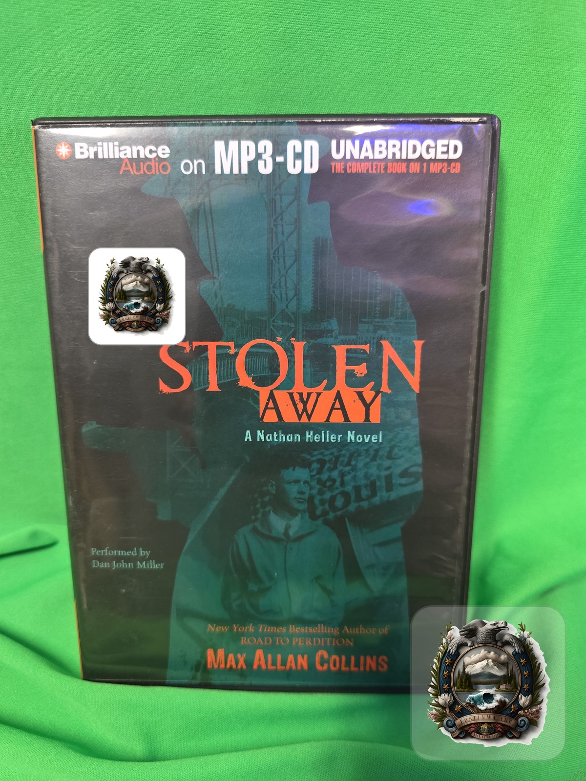 Stolen Away (A Nathan Heller Novel) Collins, Max Allan; Miller, Dan John; Rudd,