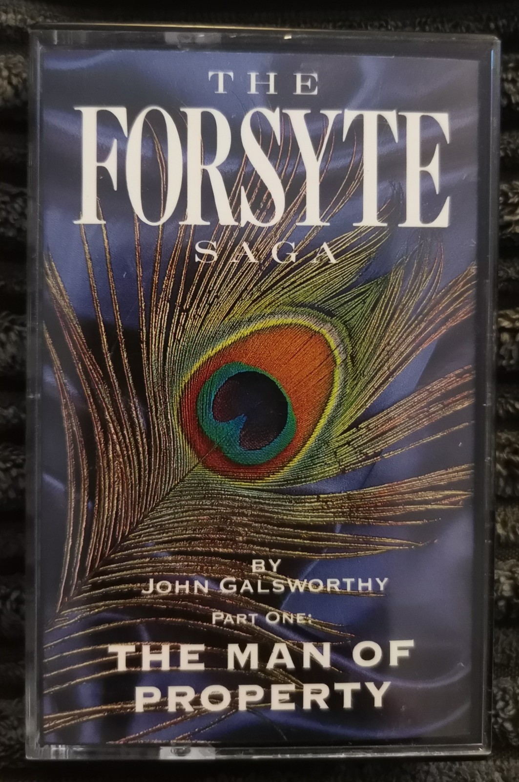 The Man Of Property — John Galsworthy — Forsyte Saga (BBC Audiobook Cassette)