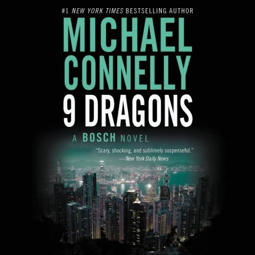 9 DRAGONS BY MICHAEL CONNELLY AUDIO BOOK ON 5 CDs READ BY LEN CARIOU ABRIDGED
