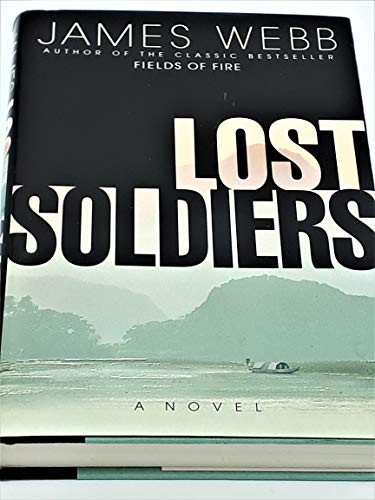 Lost Soldiers by Webb, James H. Hardback Book The Fast Free Shipping