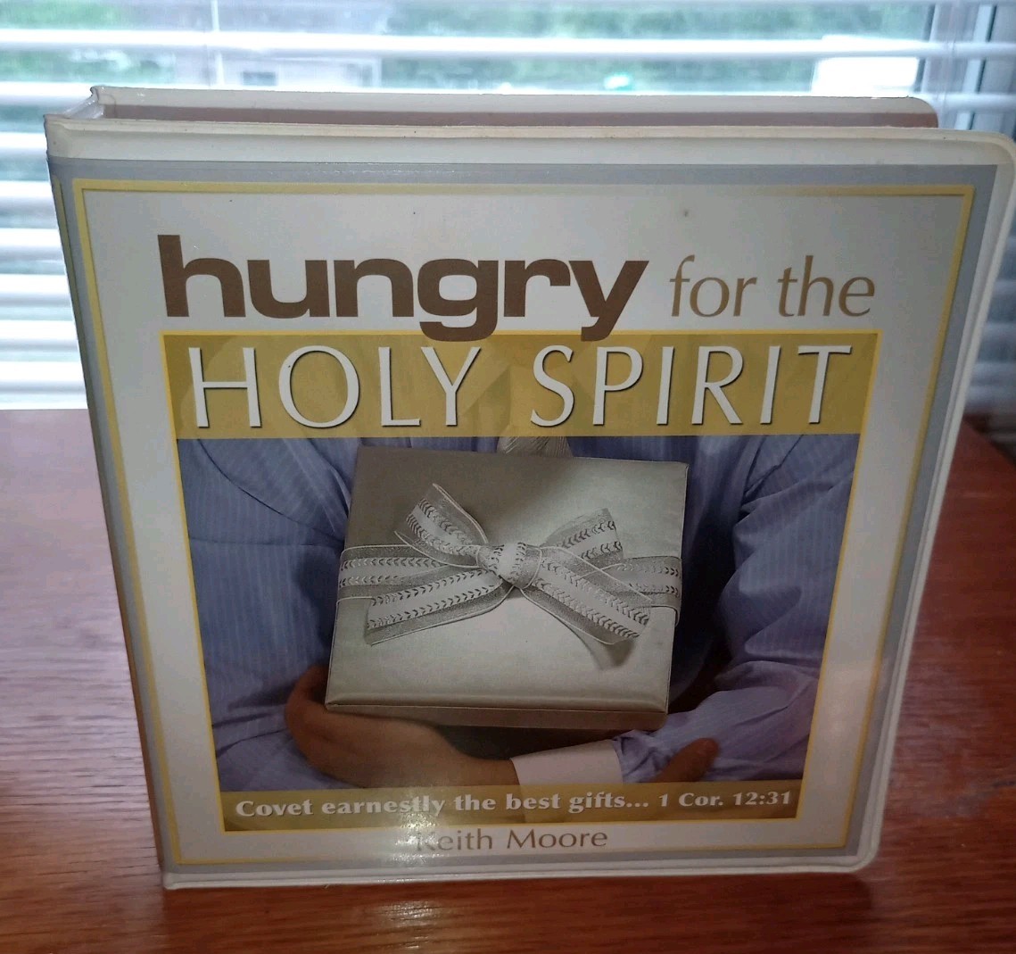 Hungry For The Holy Spirit Keith Moore 13 Message CD Set 2007 Faith Life Church