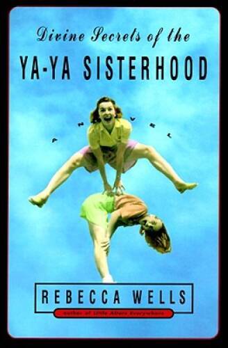 Divine Secrets of the Ya-Ya Sisterhood: A Novel — Paperback — ACCEPTABLE