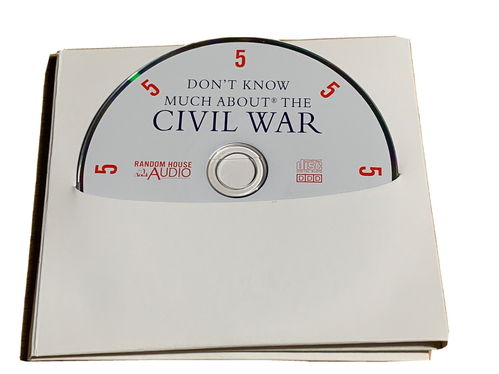 Don’t Know Much About Ser.: Don’t Know Much about the Civil War : Everything You
