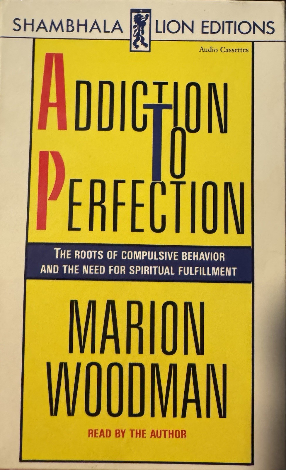 Addiction to Perfection : The Still Unravished Bride by Marion Woodman (1990)