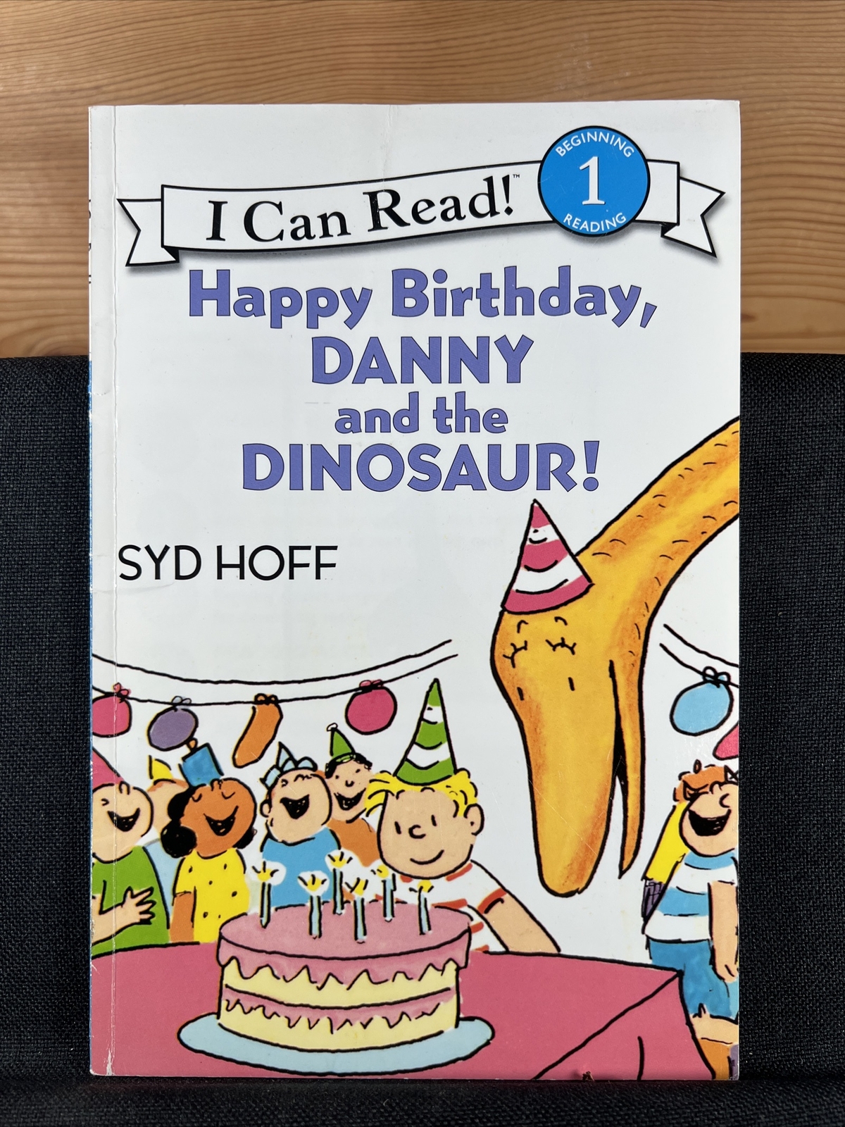 I Can Read Level 1 Ser.: Happy Birthday, Danny and the Dinosaur! by Syd Hoff