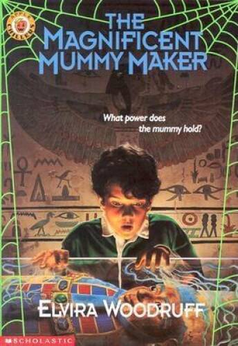 The Magnificent Mummy Maker — Paperback By Woodruff, Elvira — GOOD