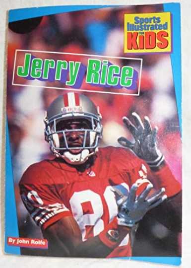 JERRY RICE (Sports Illustrated for Kids) — Paperback, by Rolfe John — Acceptable