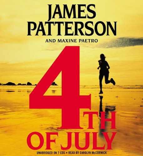 4th of July (The Women’s — Audio CD, by Patterson James; Paetro — Very Good x