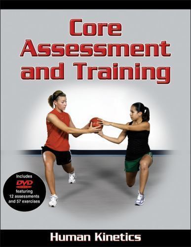 Core Assessment and Training [With DVD] by Human Kinetics