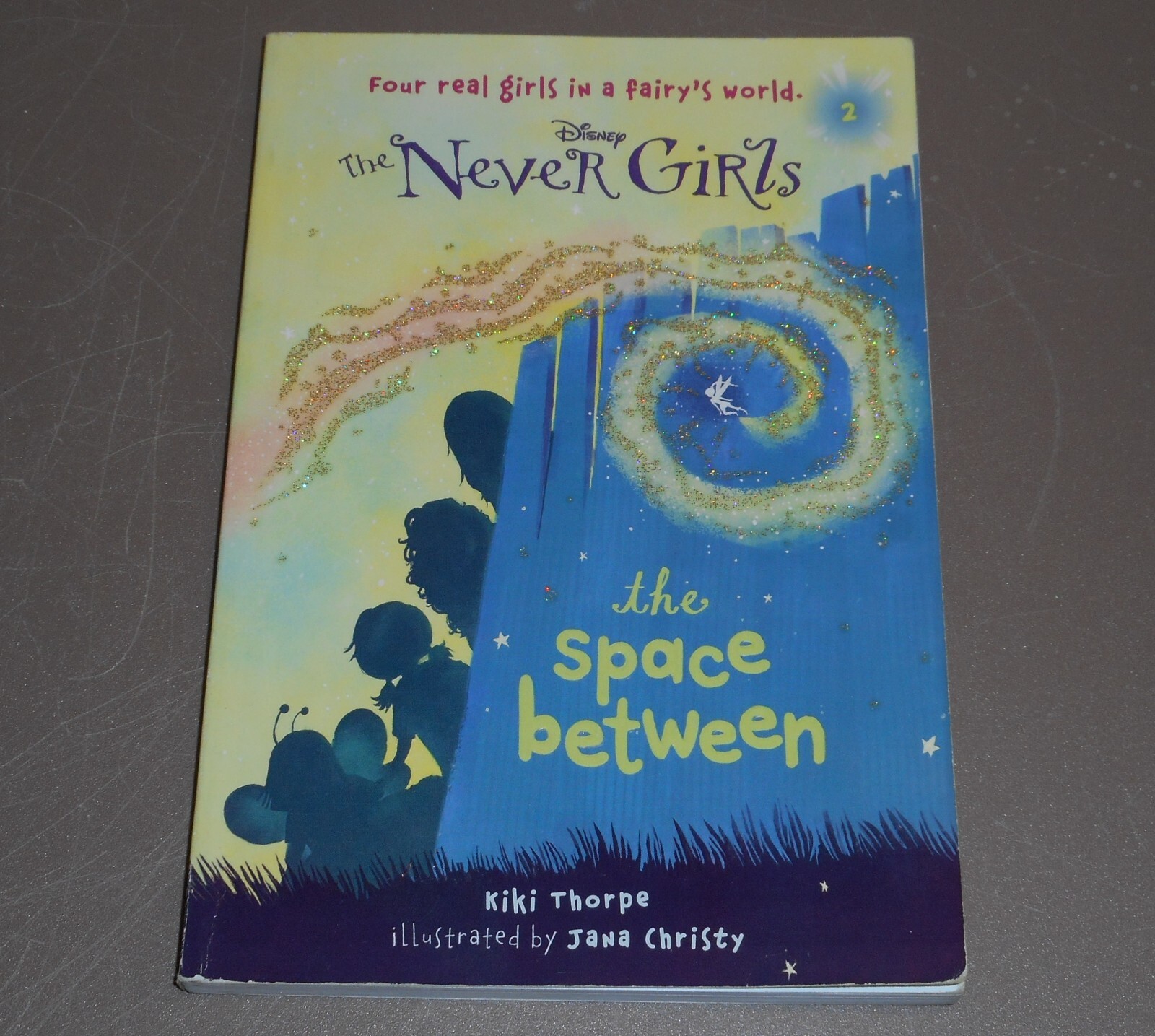 Never Girls #2: the Space Between by Kiki Thorpe (Digest Paperback, 2013)