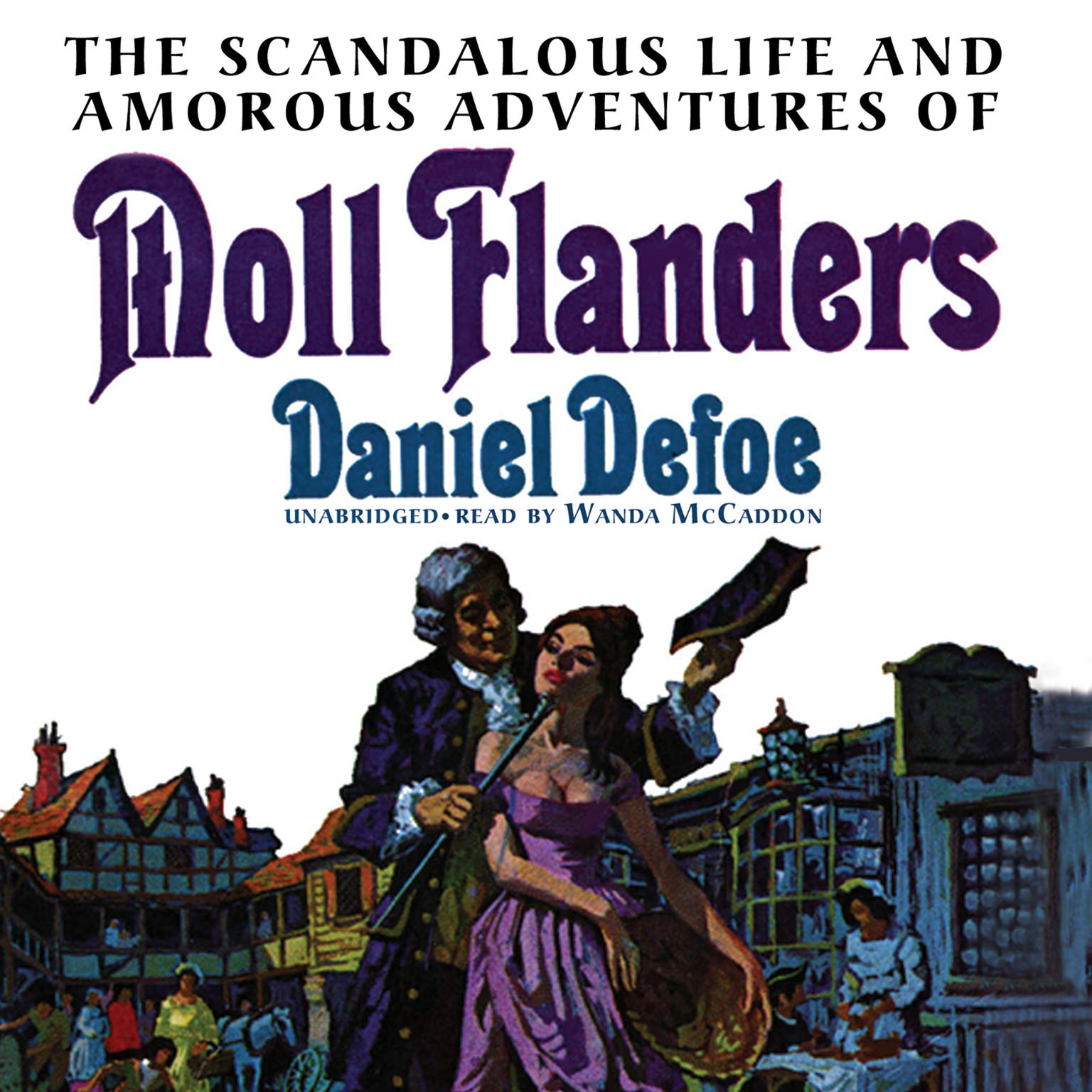 Moll Flanders by Daniel Defoe 2013 Unabridged CD 9781470887988
