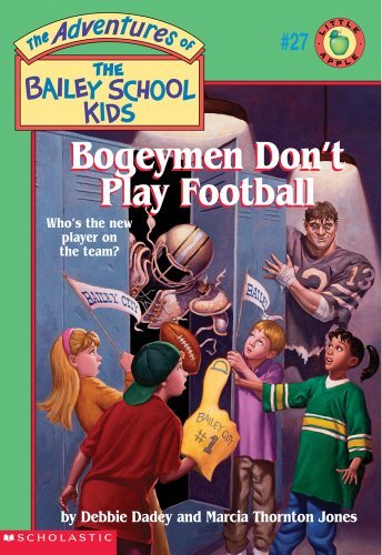 The Bailey School Kids #27: Bogeyme…, Jones, Marcia T